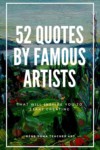 Cover image features an artwork by Irene Duma and says: 52 quotes by famous artists"